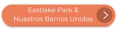 Eastlake Park & Nuestros Barrios Unidos