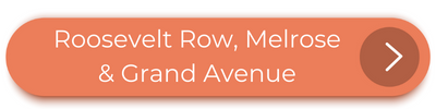 Roosevelt Row, Melrose & Grand Avenue