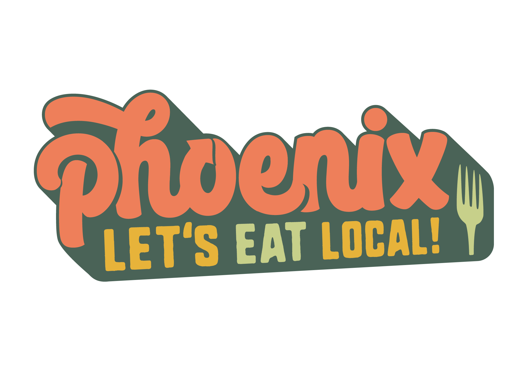 Phoenix Let's Eat Local!