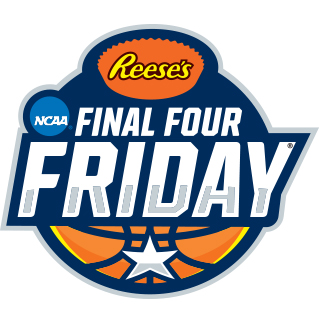 Reese’s Final Four Friday