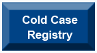 Police Cold Case Registry Button