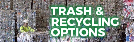 Trash & Recycling Options