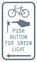 Push button for green light sign