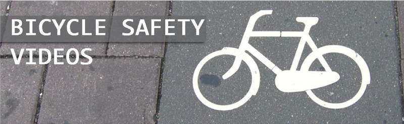 Bike Safety Videos