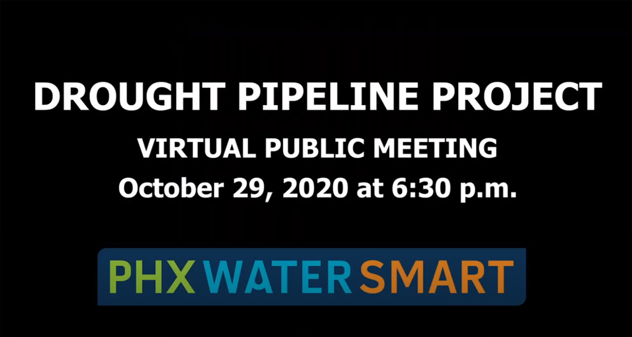 Drought Pipeline Project Outreach Meeting Video - October 29, 2020